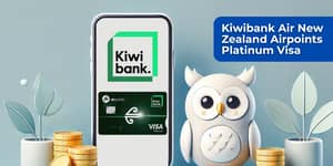 Kiwibank Air New Zealand Airpoints Platinum Visa: Check everything you need to know