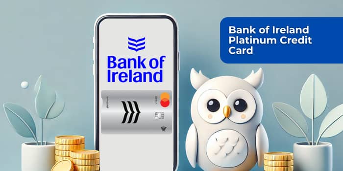 Bank of Ireland Platinum Credit Card: Check everything you need to know